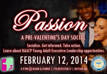 Passion: Pre-Valentine’s Day Mixer – February 12, 2014