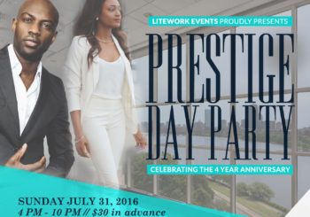 Prestige Day Party – Sunday July 31, 2016