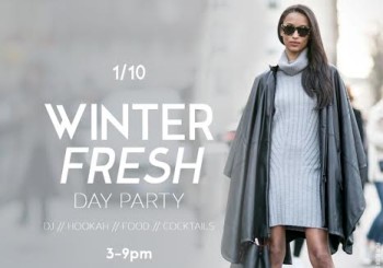 Winter Fresh Day Party Part II – January 10, 2016
