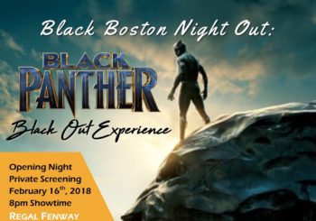 Black Boston Night Out: #BlackPantherBoston – Friday, February 16, 2018