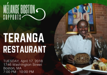 Mélange Boston: Teranga Restaurant – Tuesday, April 17, 2018