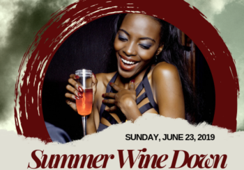 The Summer Wine Down – Sunday, June 23, 2019