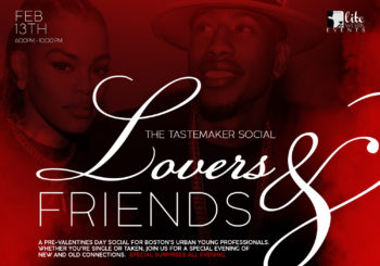 The Tastemaker Social: Lovers & Friends Edition – Thursday, February 13, 2020