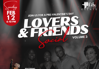 Lovers & Friends Volume 3 – Monday, February 13, 2023